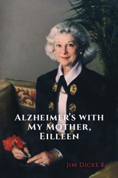 Hardcover Alzheimer's with My Mother, Eilleen (Hardcover) Book