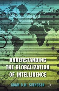 Paperback Understanding the Globalization of Intelligence Book