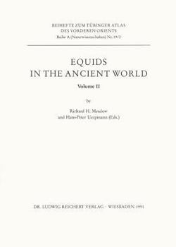 Paperback Equids in the Ancient World. Volume II Book