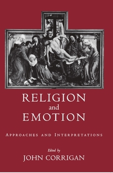 Paperback Religion and Emotion: Approaches and Interpretations Book