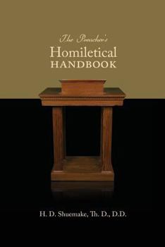 Paperback The Preacher?s Homiletical Handbook Book