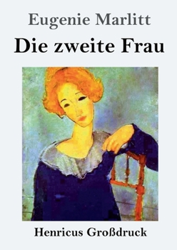 Die zweite Frau (Großdruck) (German Edition)