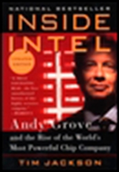 Paperback Inside Intel: Andy Grove and the Rise of the World's Most Powerful Chip Company Book