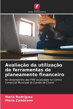 Paperback Avaliação da utilização de ferramentas de planeamento financeiro [Portuguese] Book