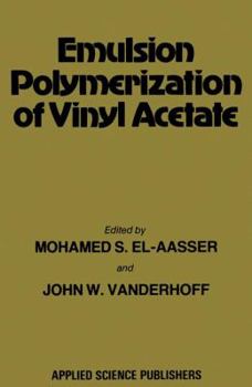 Paperback Emulsion Polymerization of Vinyl Acetate Book