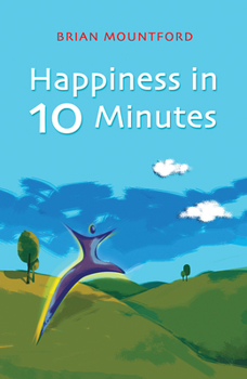 Paperback Happiness in 10 Minutes Book