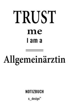 Notizbuch f�r Allgemein�rzte / Allgemeinarzt: Originelle Geschenk-Idee [120 Seiten kariertes blanko Papier]