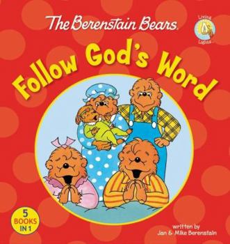 Hardcover The Berenstain Bears Follow God's Word Book