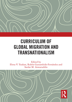 Paperback Curriculum of Global Migration and Transnationalism Book