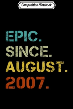 Paperback Composition Notebook: Epic Since August 2007 - 12 Years Old Gift Journal/Notebook Blank Lined Ruled 6x9 100 Pages Book