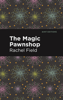Hardcover The Magic Pawnshop: A New Years Eve Fantasy Book