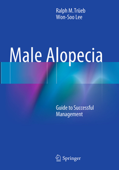 Paperback Male Alopecia: Guide to Successful Management Book