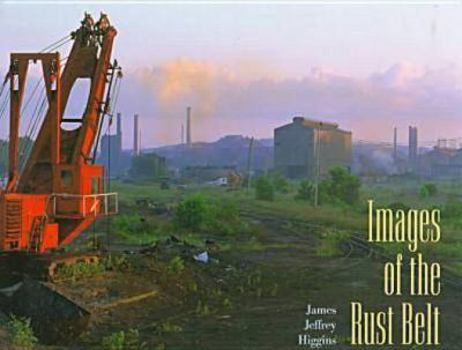 Hardcover Images of the Rust Belt Book