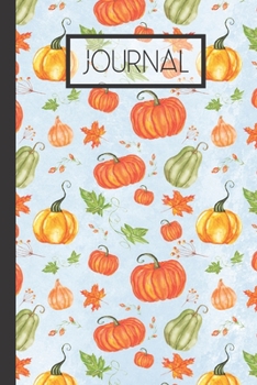 Journal: Pumpkin Gourd Fall Lined 120 Page Journal (6"x 9")