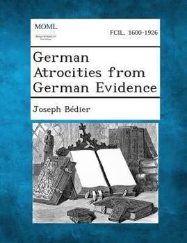 Paperback German Atrocities from German Evidence Book