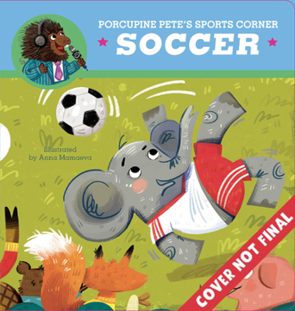 Board book Porcupine Pete's Sports Corner: Soccer Book