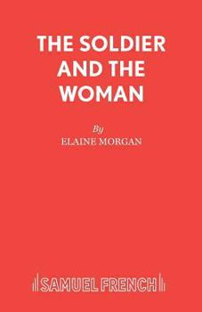 Paperback The Soldier and the Woman Book