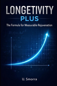 Paperback Longevity Plus: Rejuvenation, Biohacking & the Science of Staying Young Book