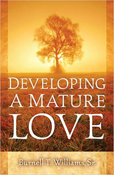 Paperback Developing a Mature Love Book