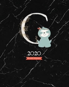 Paperback 2020 Weekly Planner: Cute 2020 Agenda Sloth Tribe Monogram "C" On Black Marble Book