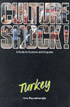 Culture Shock!: Turkey (Culture Shock) - Book  of the Culture Shock!