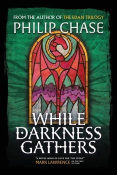 While Darkness Gathers: A Sequel to The Edan Trilogy - Book  of the Edan Trilogy