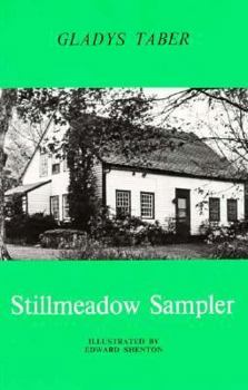 Stillmeadow Sampler - Book #6 of the Stillmeadow