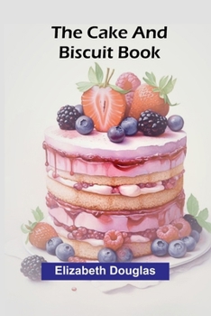 Paperback The cake and biscuit book