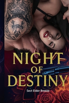 Night of Destiny: (A Love Story Book 4) (Night of Destiny: A Romance Novel)