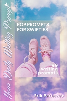 Paperback Pop Prompts For Swifties: 99 Writing Prompts Book