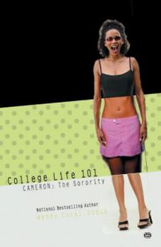 Cameron: The Sorority - Book #1 of the Campus Life 101