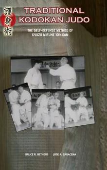 Hardcover Traditional Kodokan Judo. The self-Defense Method of Kyuzo Mifune Book