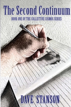 Paperback The Second Continuum: Book One of the Collective Cosmos Series Book