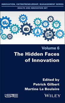 Hardcover The Hidden Faces of Innovation Book