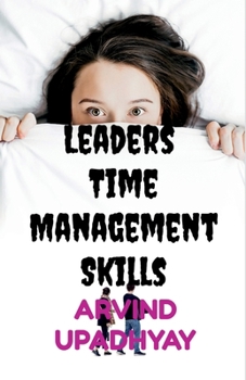 Paperback Leaders Time Management Skills Book