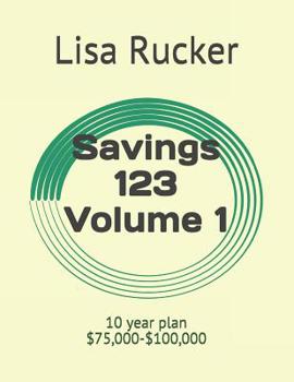 Paperback Savings 123: On A 40 Ounce Budget Book