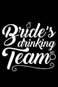 Bride's Drinking Team: Lined A5 Notebook for Family Journal