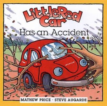 Hardcover Little Red Car Has an Accident Book