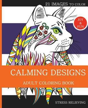 Paperback Calming Designs: Adult Coloring Book