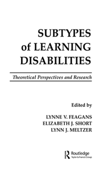 Hardcover Subtypes of Learning Disabilities: Theoretical Perspectives and Research Book