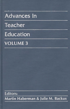 Hardcover Advances in Teacher Education, Volume 3 Book