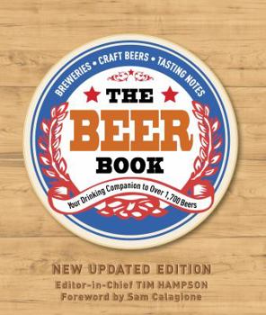 Hardcover The Beer Book: Your Drinking Companion to Over 1,700 Beers Book