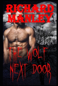 Paperback The Wolf Next Door: Book 1 Book