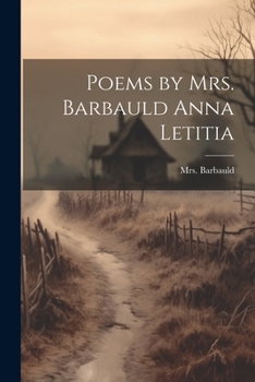 Paperback Poems by Mrs. Barbauld Anna Letitia Book
