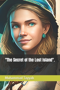 Paperback The Secret of the Lost Island. Book