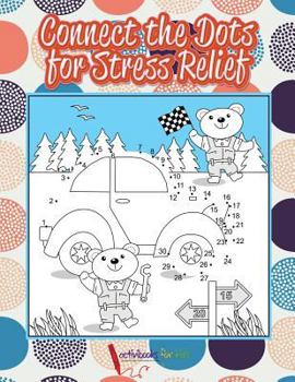 Paperback Connect the Dots for Stress Relief Book