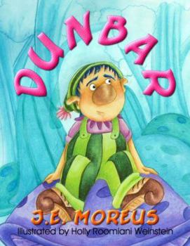 Paperback Dunbar: A Story About Getting Happy Book
