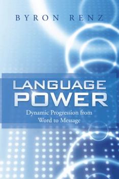 Paperback Language Power: Dynamic Progression from Word to Message Book