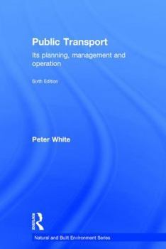 Hardcover Public Transport: Its Planning, Management and Operation Book