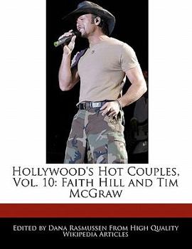 Hollywood's Hot Couples : Faith Hill and Tim Mcgraw